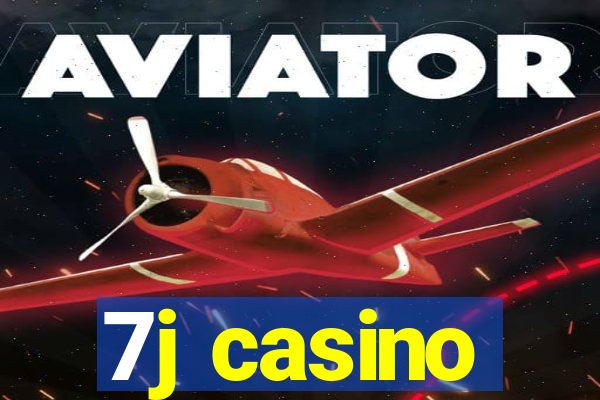 7j casino